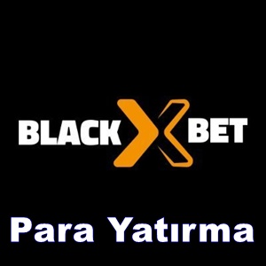 Blackxbet para yatırma
